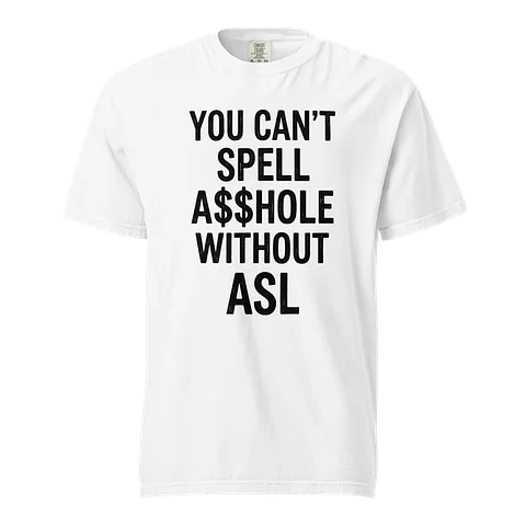 The A$$HOLE Tshirt product image (1)