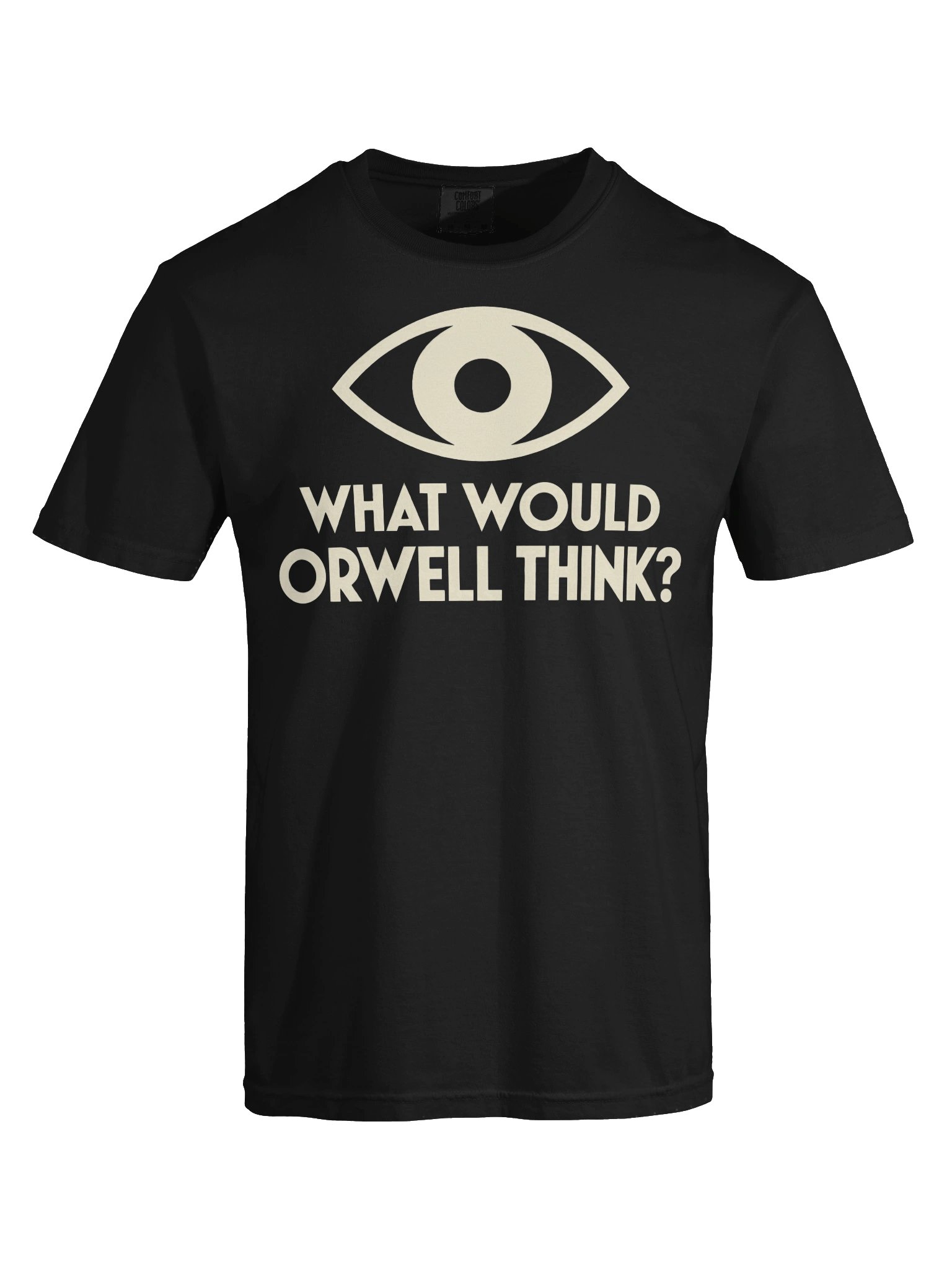 What Would Orwell Think? T-Shirt product image (5)