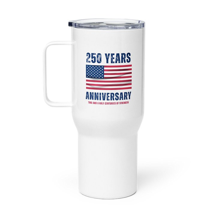 250 Years Anniversary Travel Mug product image (1)