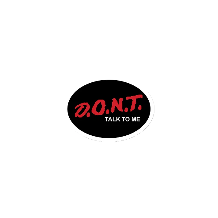 D.O.N.T. Talk to Me Magnet product image (1)