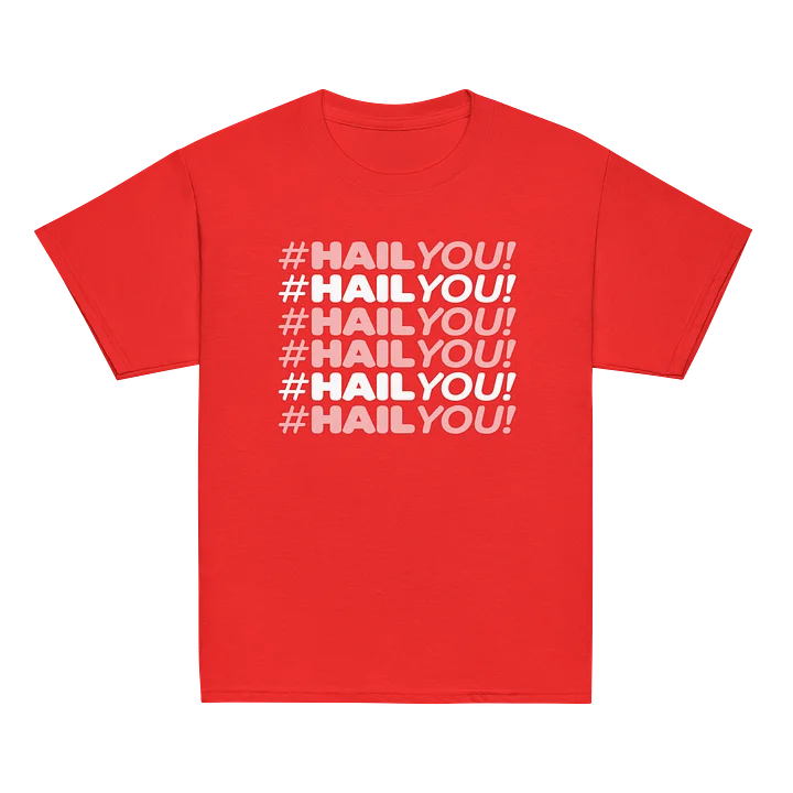 #HailYOU - Shirt product image (22)