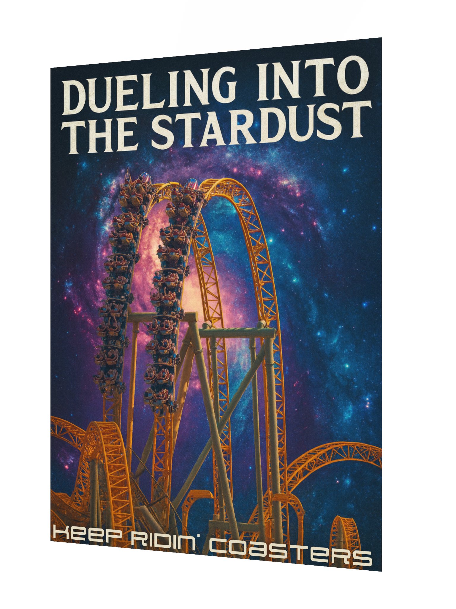 Stardust 18x24 Keep Ridin' Coasters Poster product image (2)