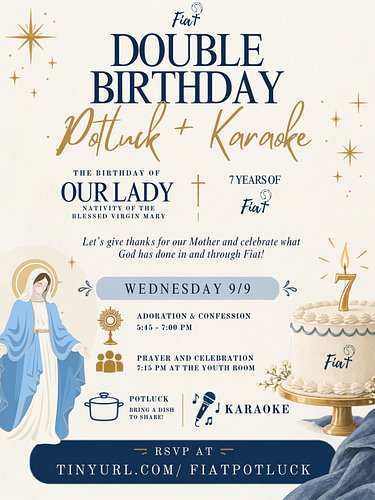 Two birthdays, one celebration! 💙🎂✨
Join us this Wednesday as we celebrate the Nativity of the Blessed Virgin Mary and Fiat’s...