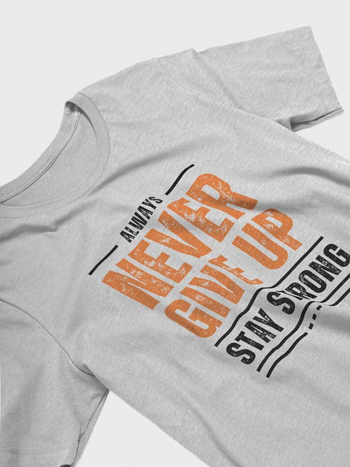 Never Give Up Motivational T-Shirt product image (2)