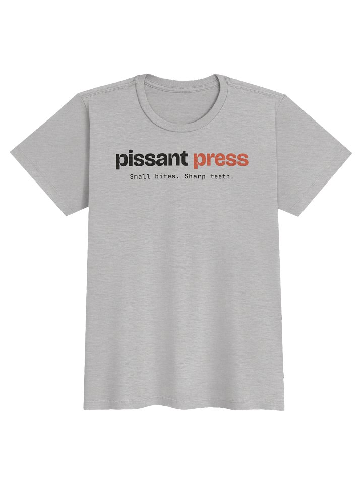 Pissant Press Women's T-Shirt product image (1)