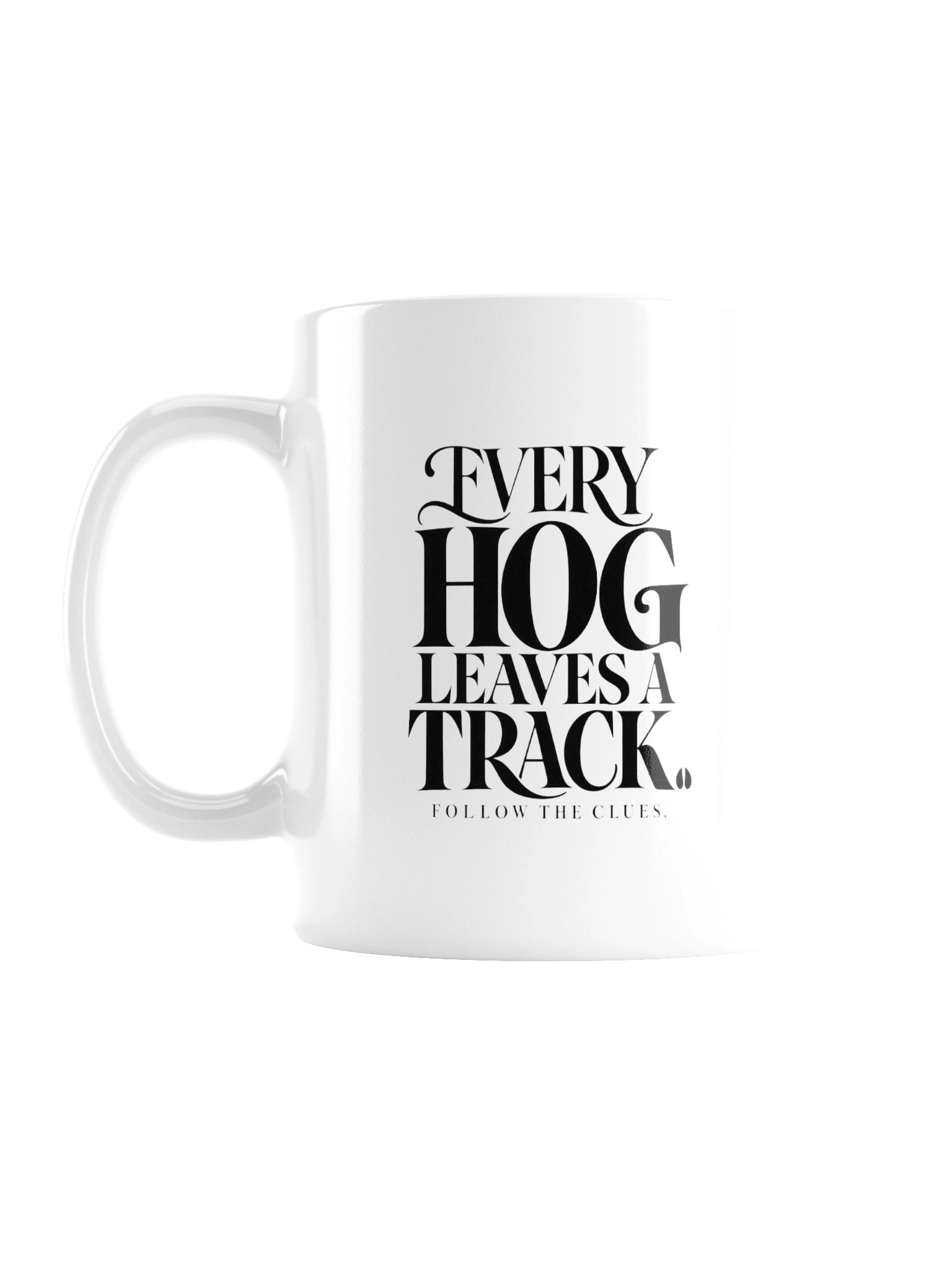 Every Hog Leaves a Track Mug product image (1)