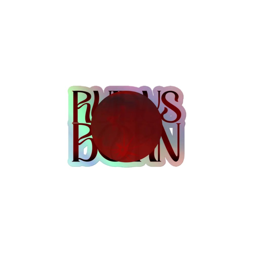 Ruidus Born - Holo Sticker product image (1)