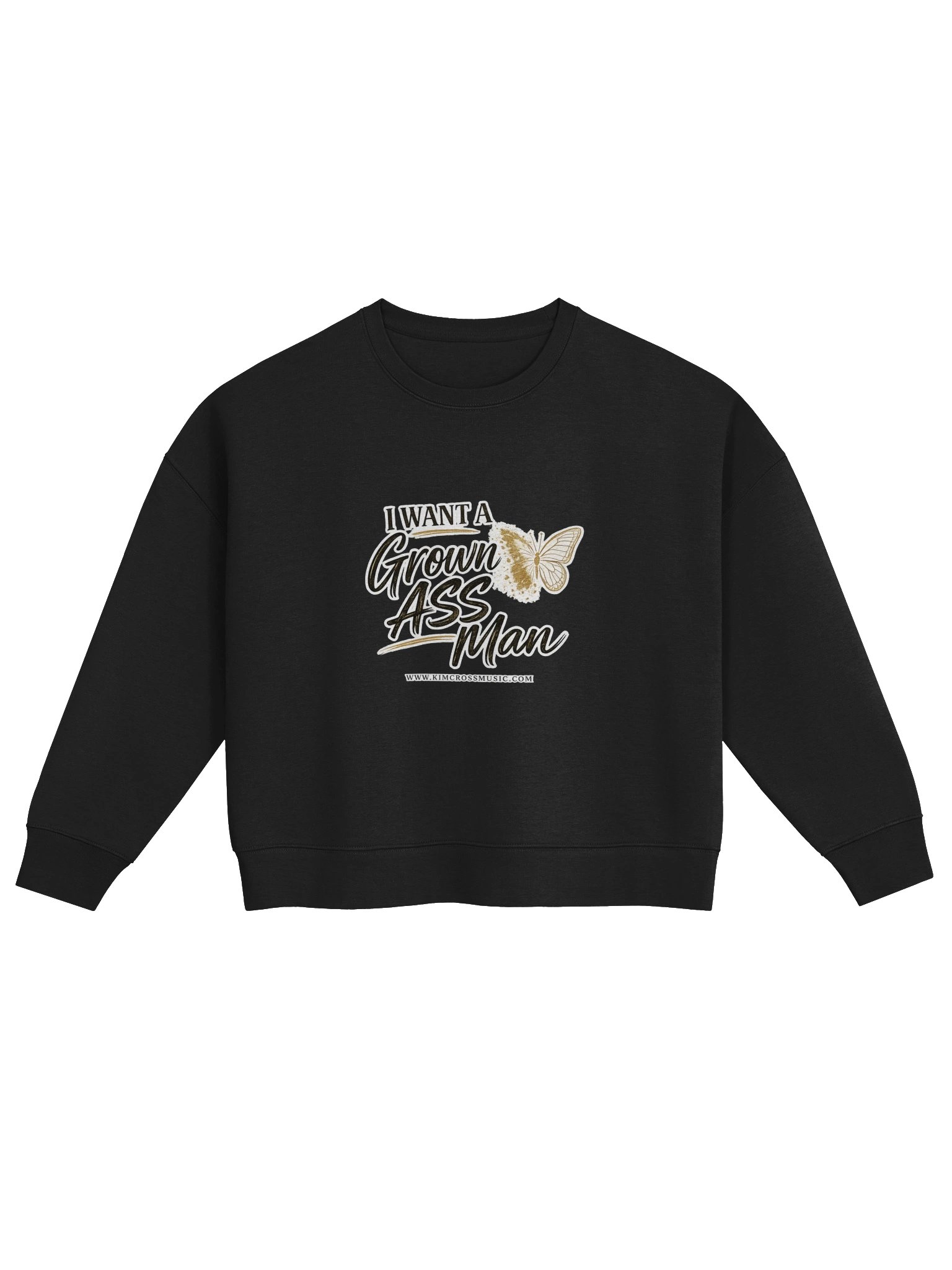 I Want a Grown Ass Man Sweatshirt product image (6)