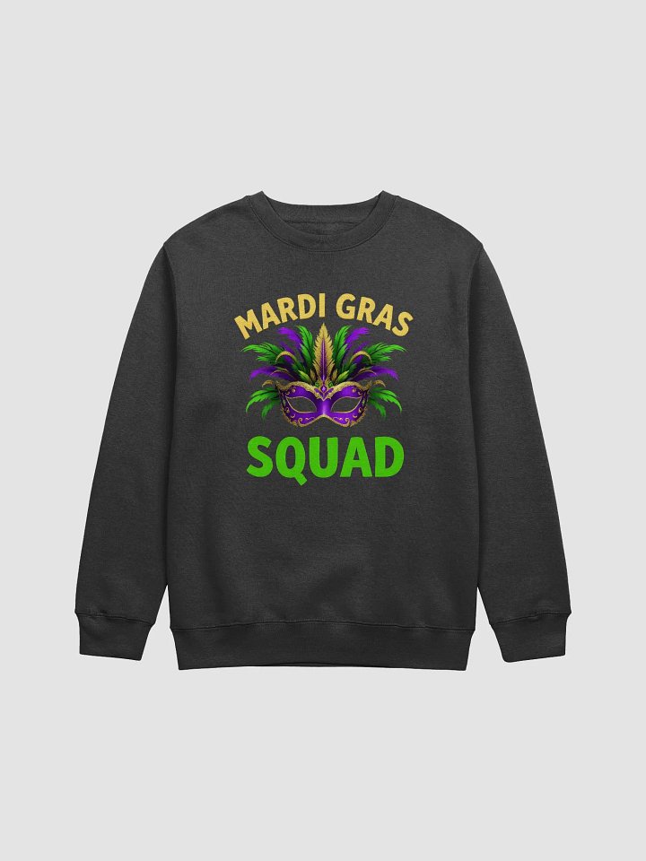 Mardi Gras Squad Mask Sweatshirt product image (1)