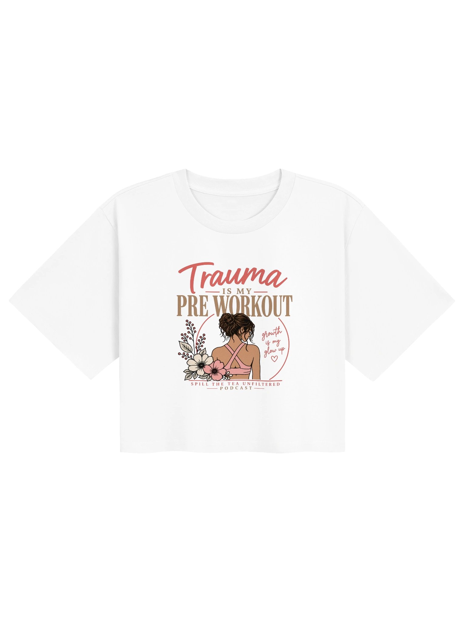 Trauma Is My Pre-Workout Crop Tee product image (5)