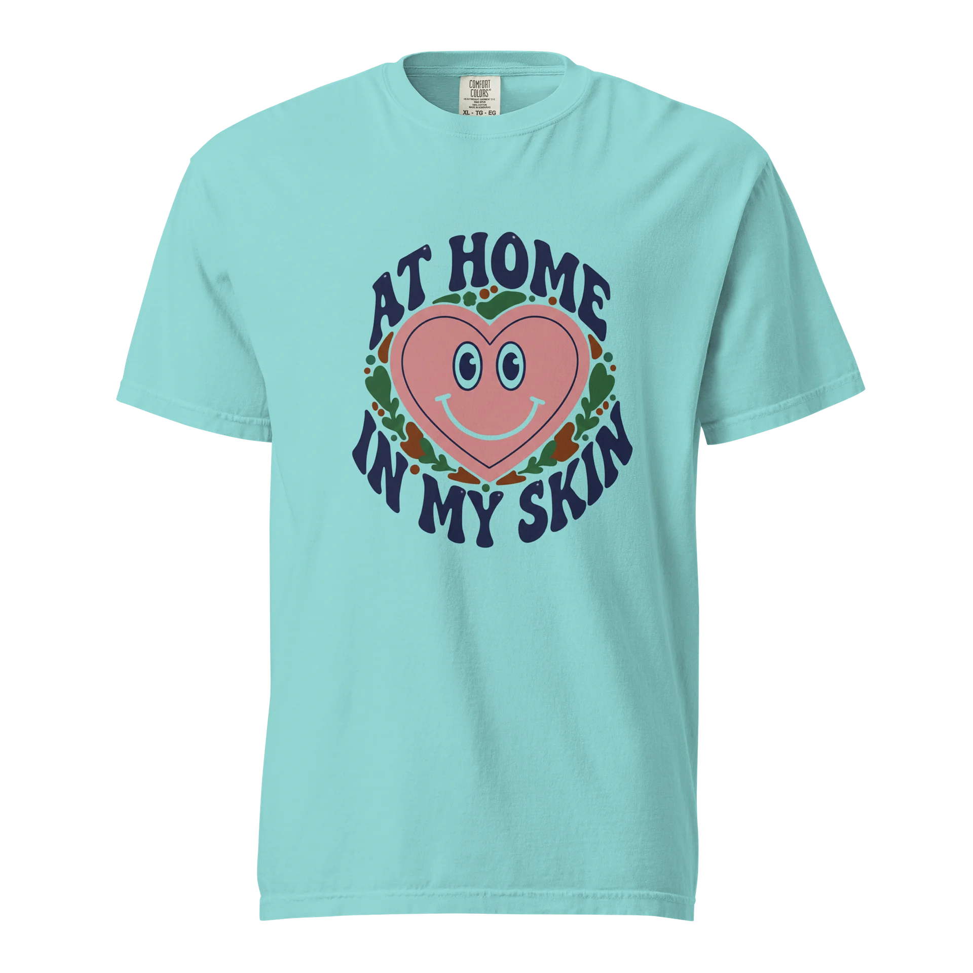 “At Home In My Skin” Lagoon Blue T-Shirt product image (1)