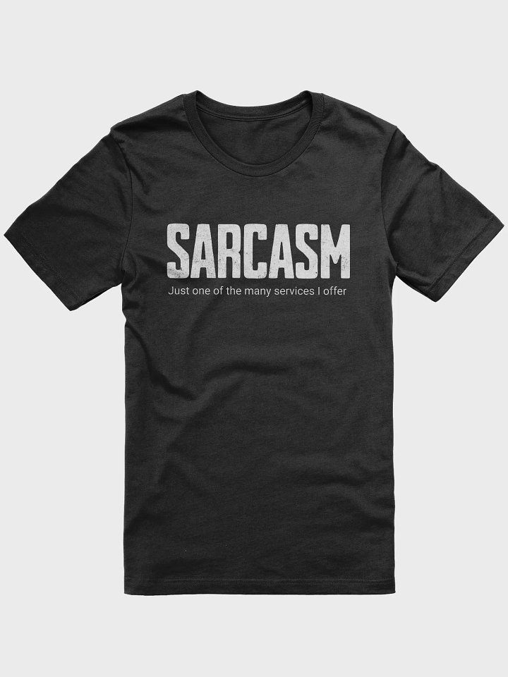 Sarcasm ( Unisex) product image (1)