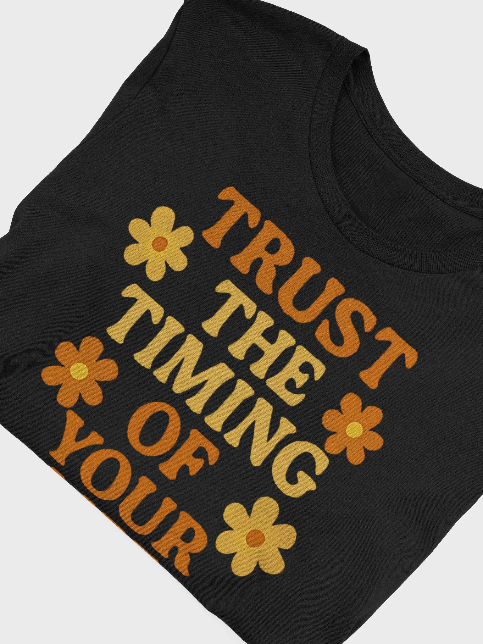 Trust The Timing Of Your Life T-shirt product image (17)