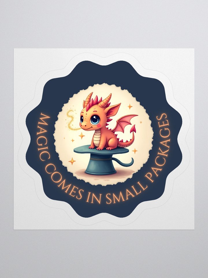Magic Comes In Small Packages – Cute Baby Dragon Sticker product image (1)