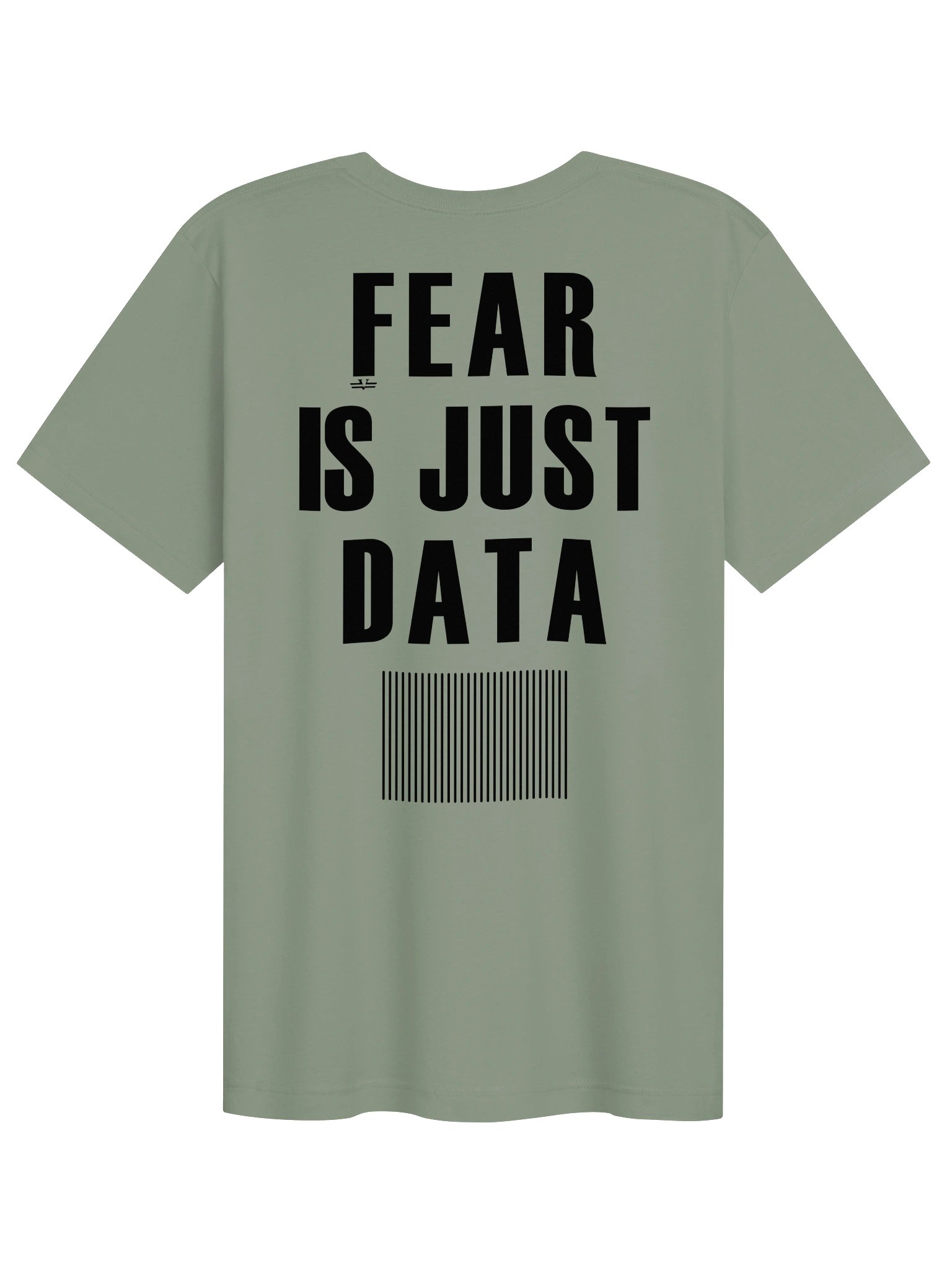 "FEAR IS JUST DATA" Signature Unisex Tee product image (2)