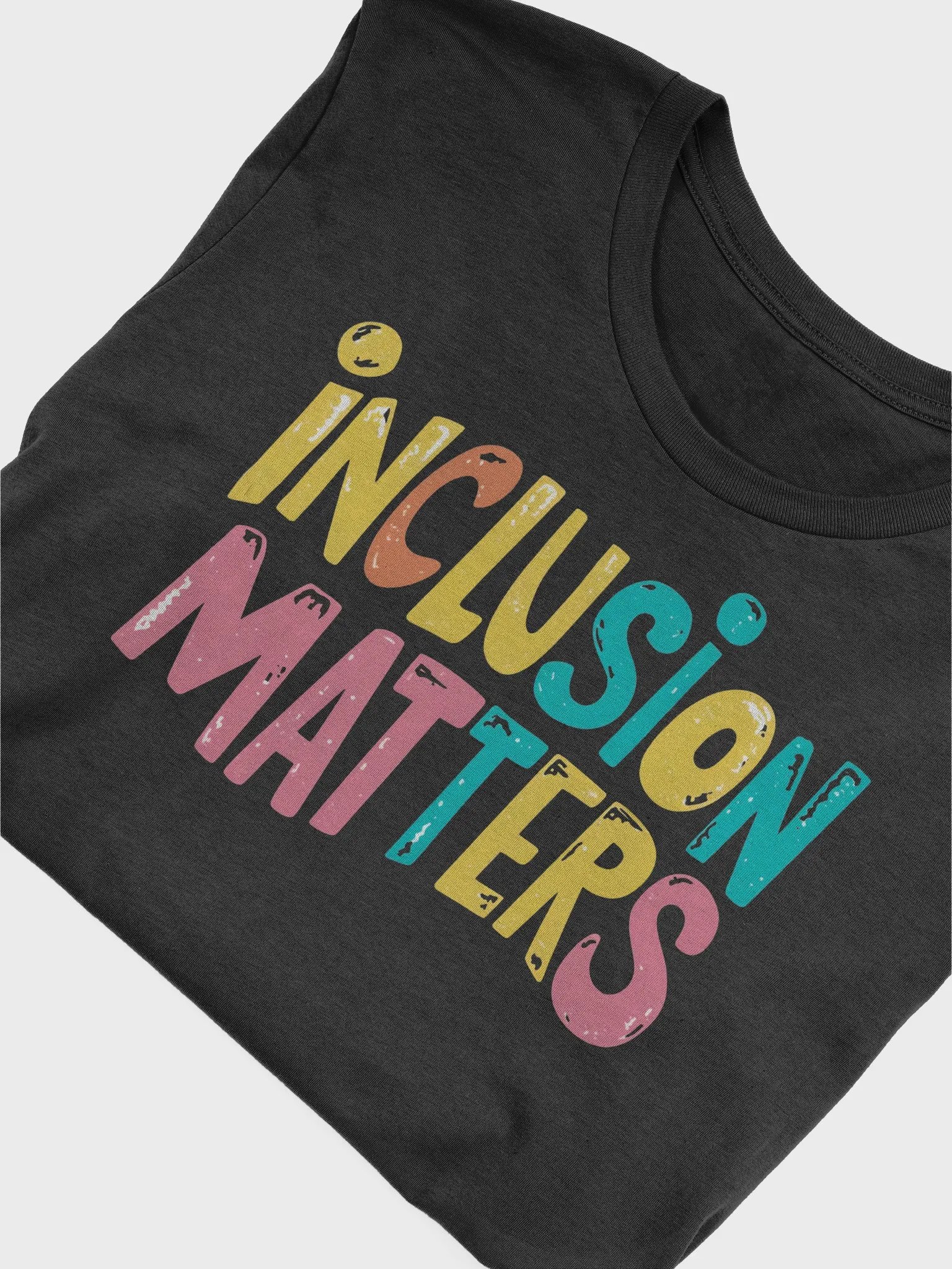 Inclusion Matters Unisex T-shirt product image (6)