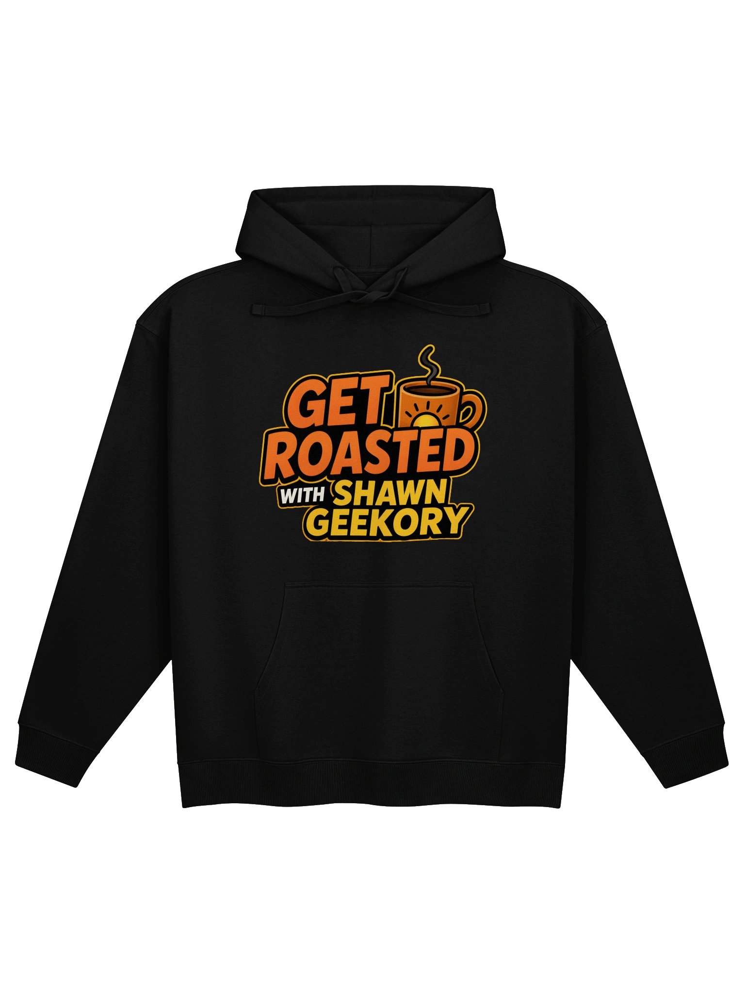 Get Roasted Hoodie – with Shawn Geekory product image (17)