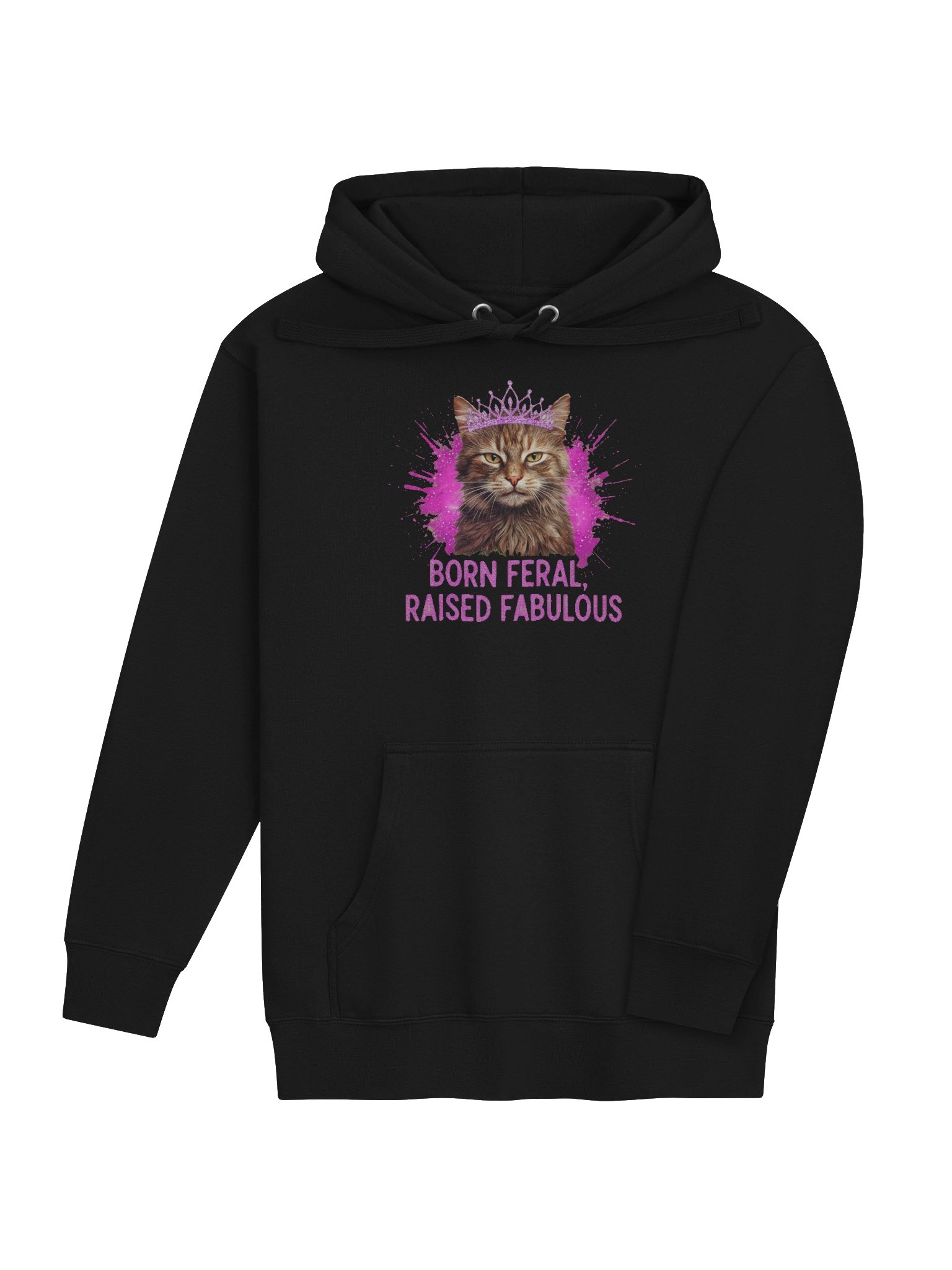 Born Feral Raised Fabulous Tiara Cat Hoodie product image (4)