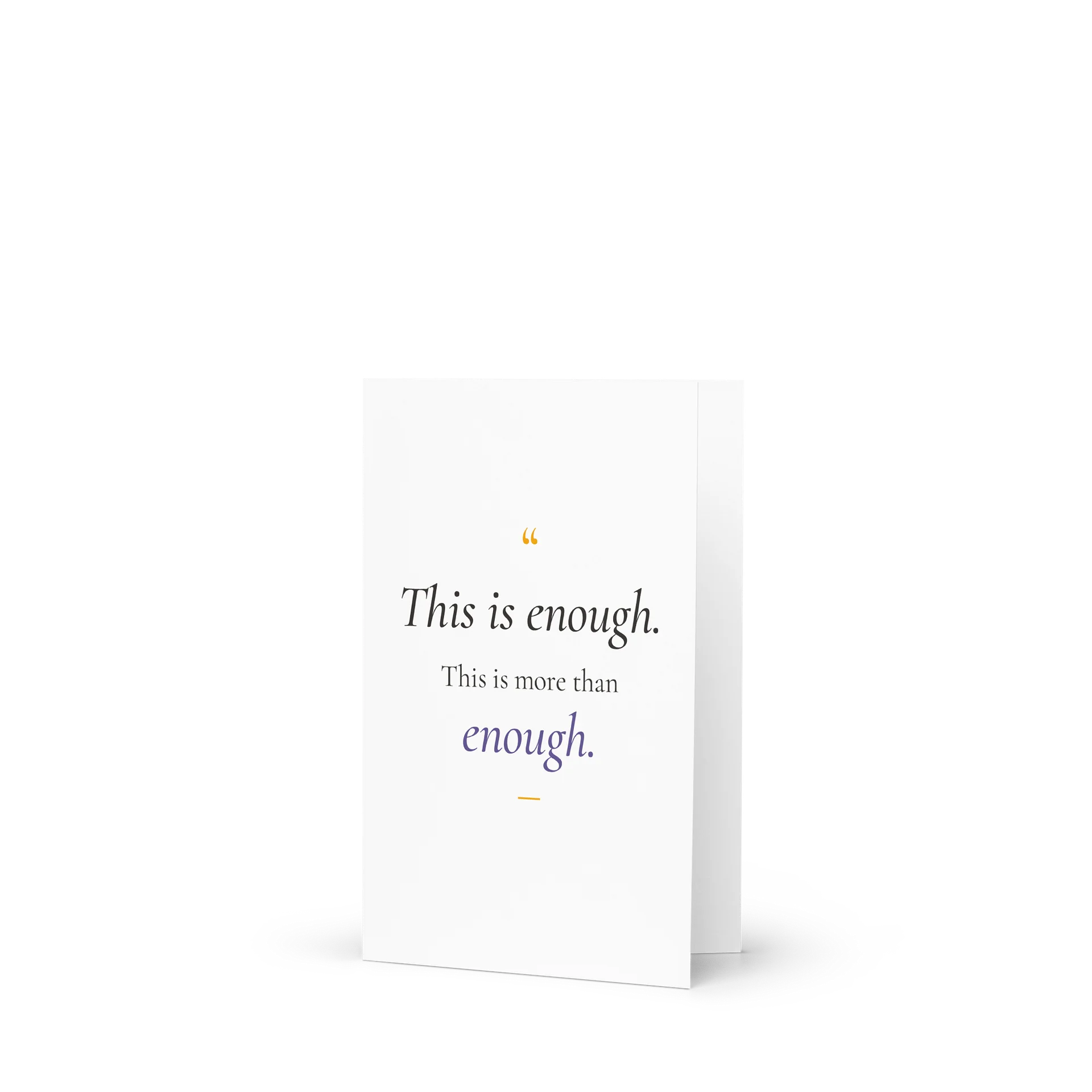 This Is Enough Quote Greeting Card product image (1)