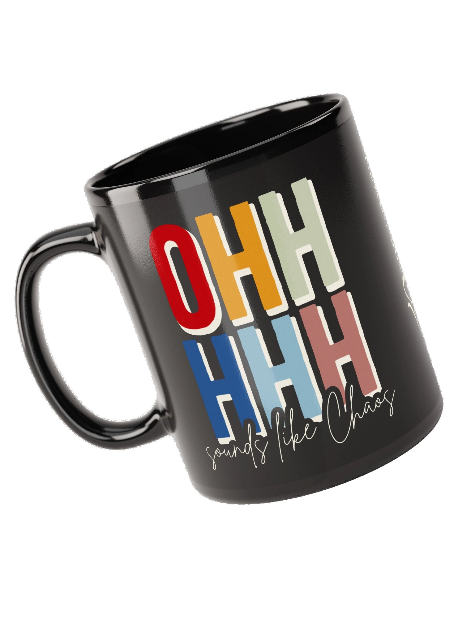 Ohhhhh Sounds Like Chaos Black Mug (Rainbow) product image (5)