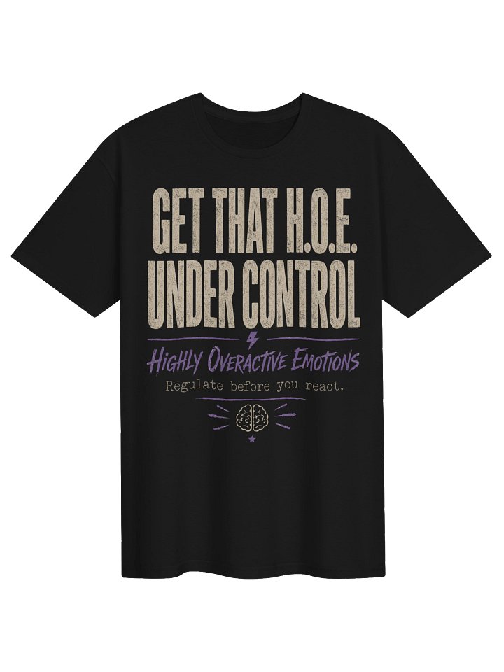 Get That H.O.E. Under Control Unisex Graphic Tee product image (1)
