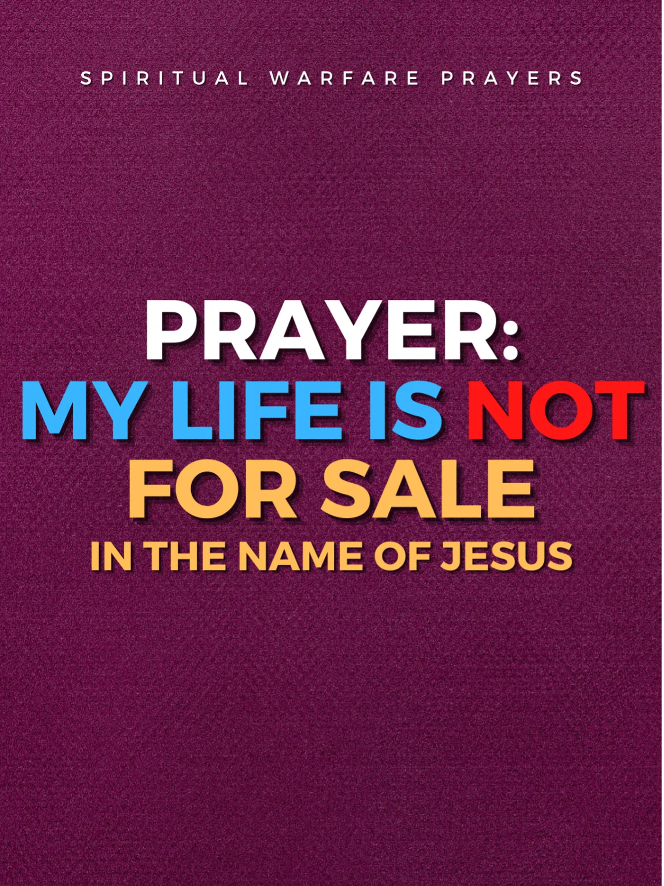 My Life Is Not For Sale Prayers product image (1)