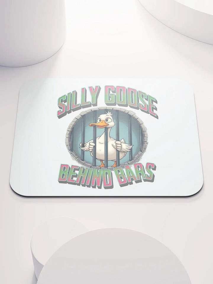 Silly Goose Behind Bars Mouse Pad product image (2)