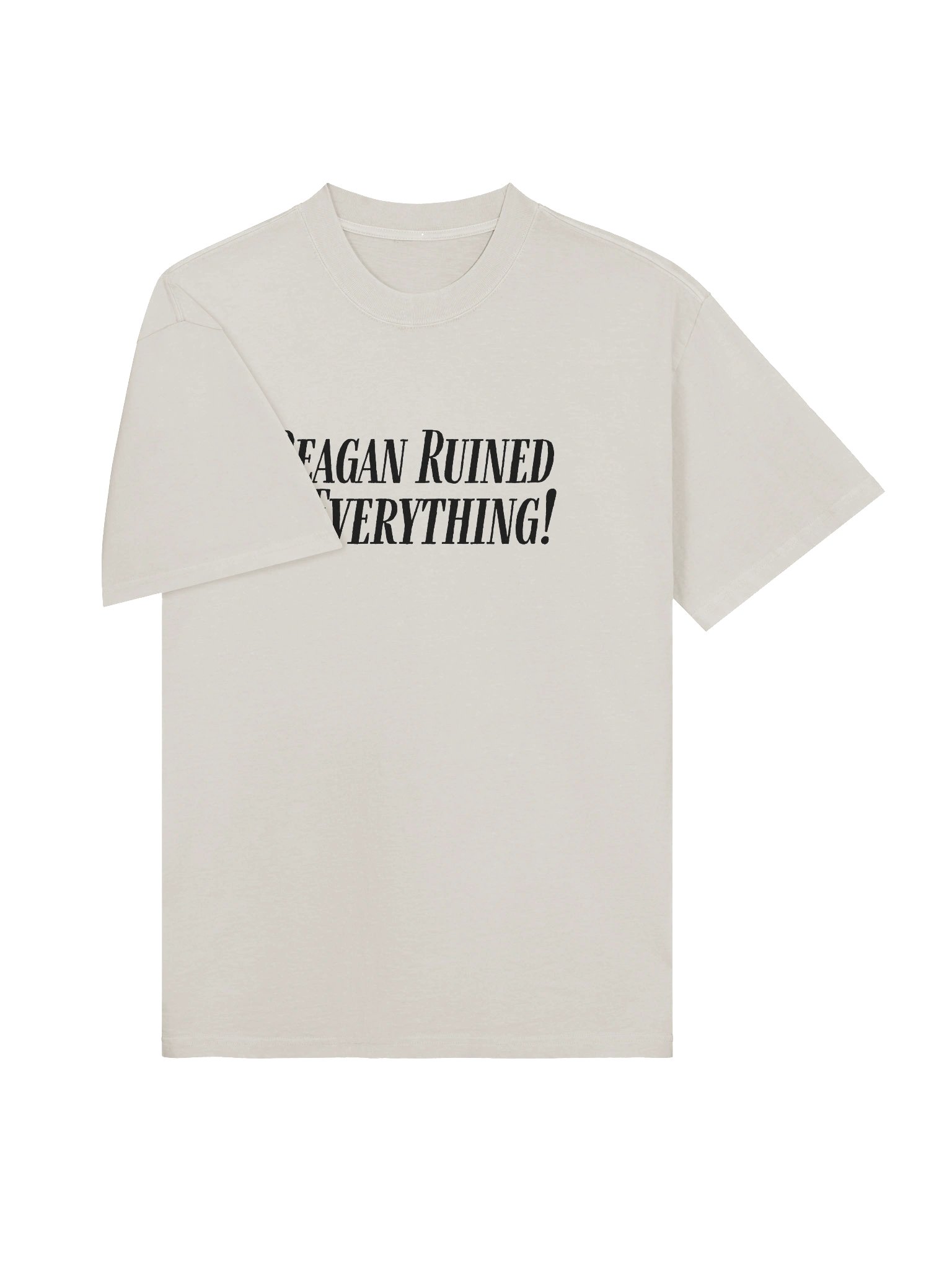 Reagan Ruined Everything! Oversized T product image (3)