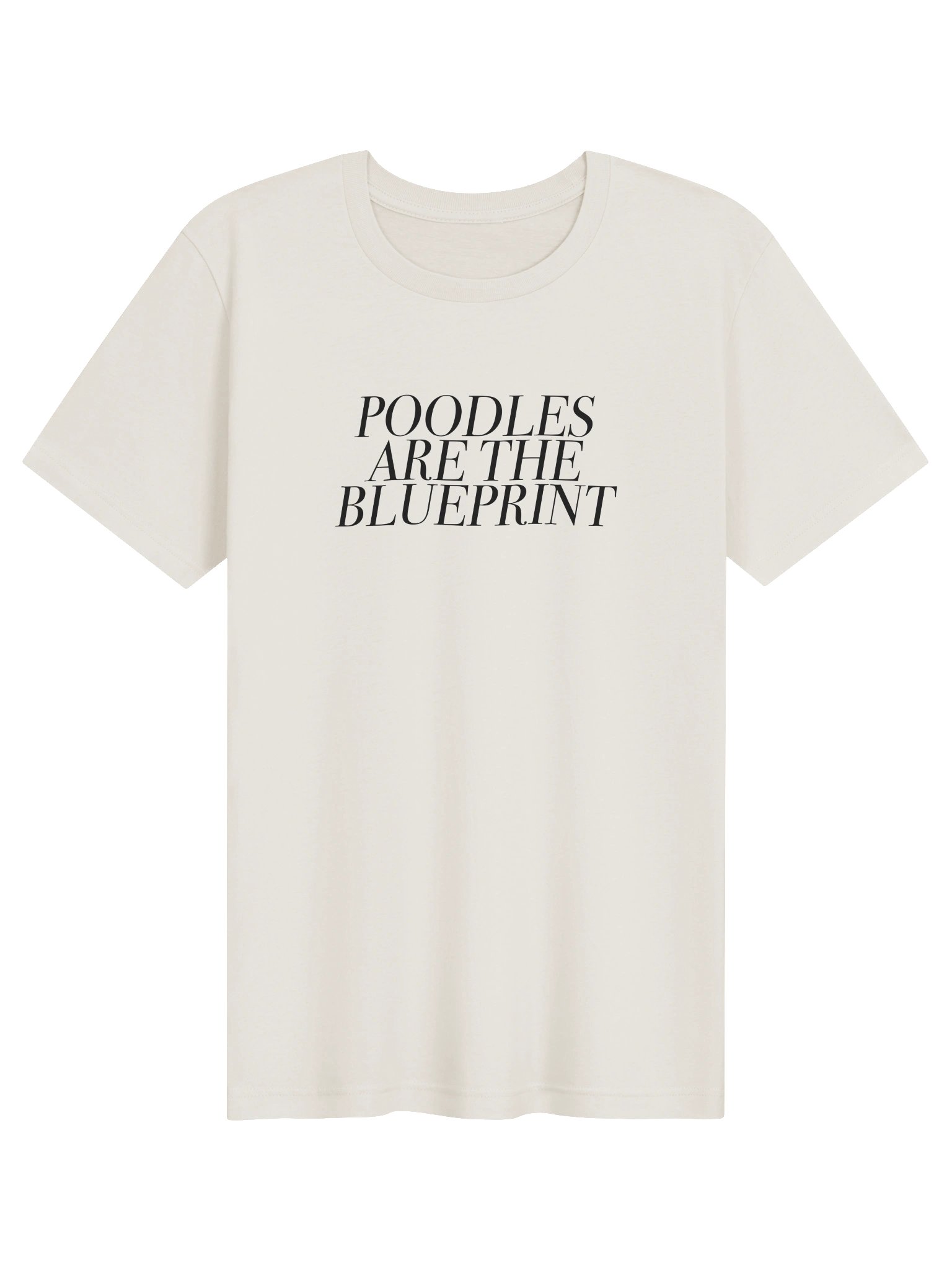 Poodles Are The Blueprint - Light Weight T-Shirt - Vintage White product image (1)