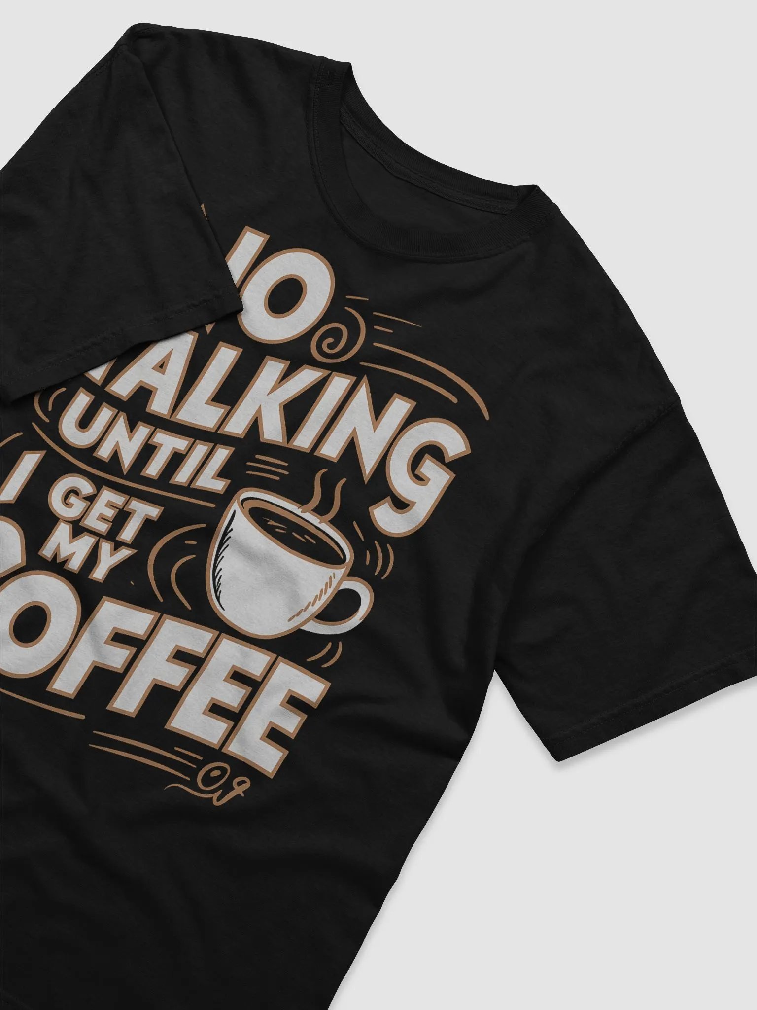 "No Talking Until I Get My Coffee" #Statement Tee - Black product image (3)