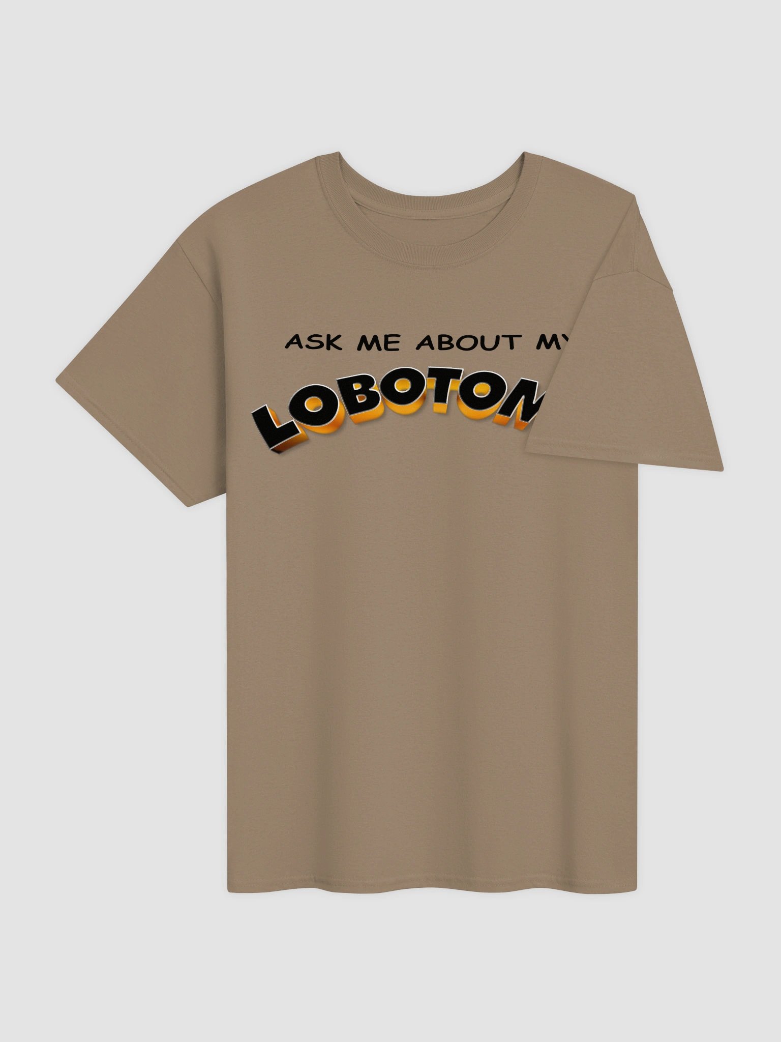 Ask me about my lobotomy T-shirt product image (11)