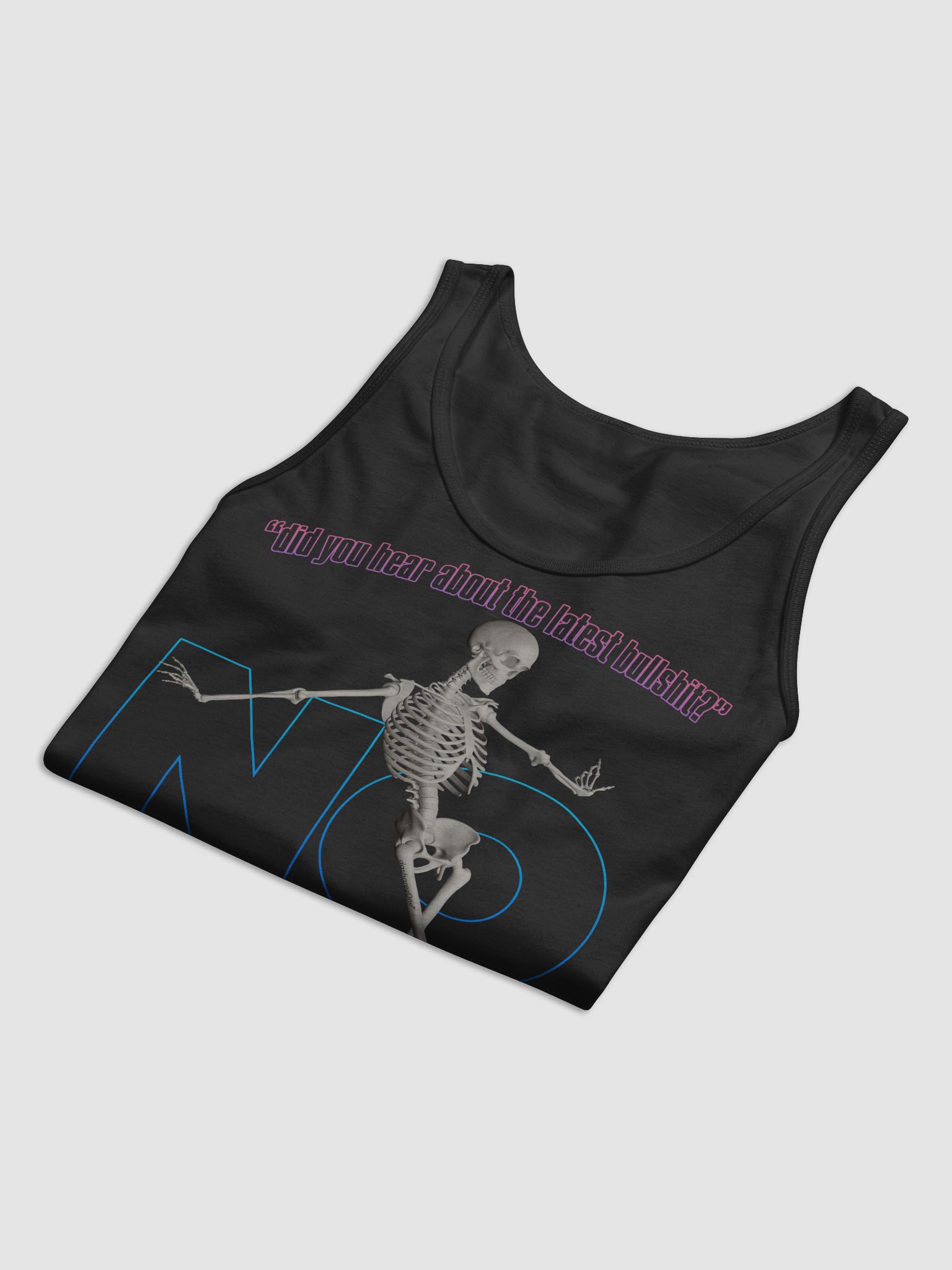 DID YOU HEAR ABOUT THE LATEST BULLSHIT? TANK TOP product image (30)