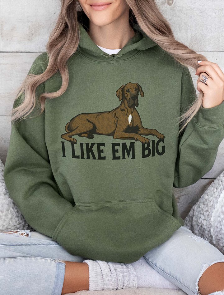 I Like Em Big Hooded Sweathirt of a Great Dane (Brindle) | Funny Hoodie for Great Dane Paw-rents product image (2)