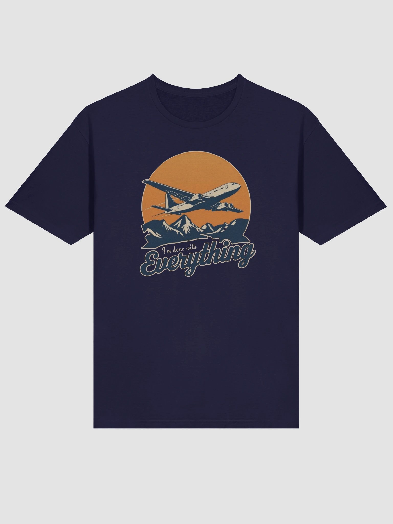 I'm Done With Everything Funny T-Shirt product image (3)