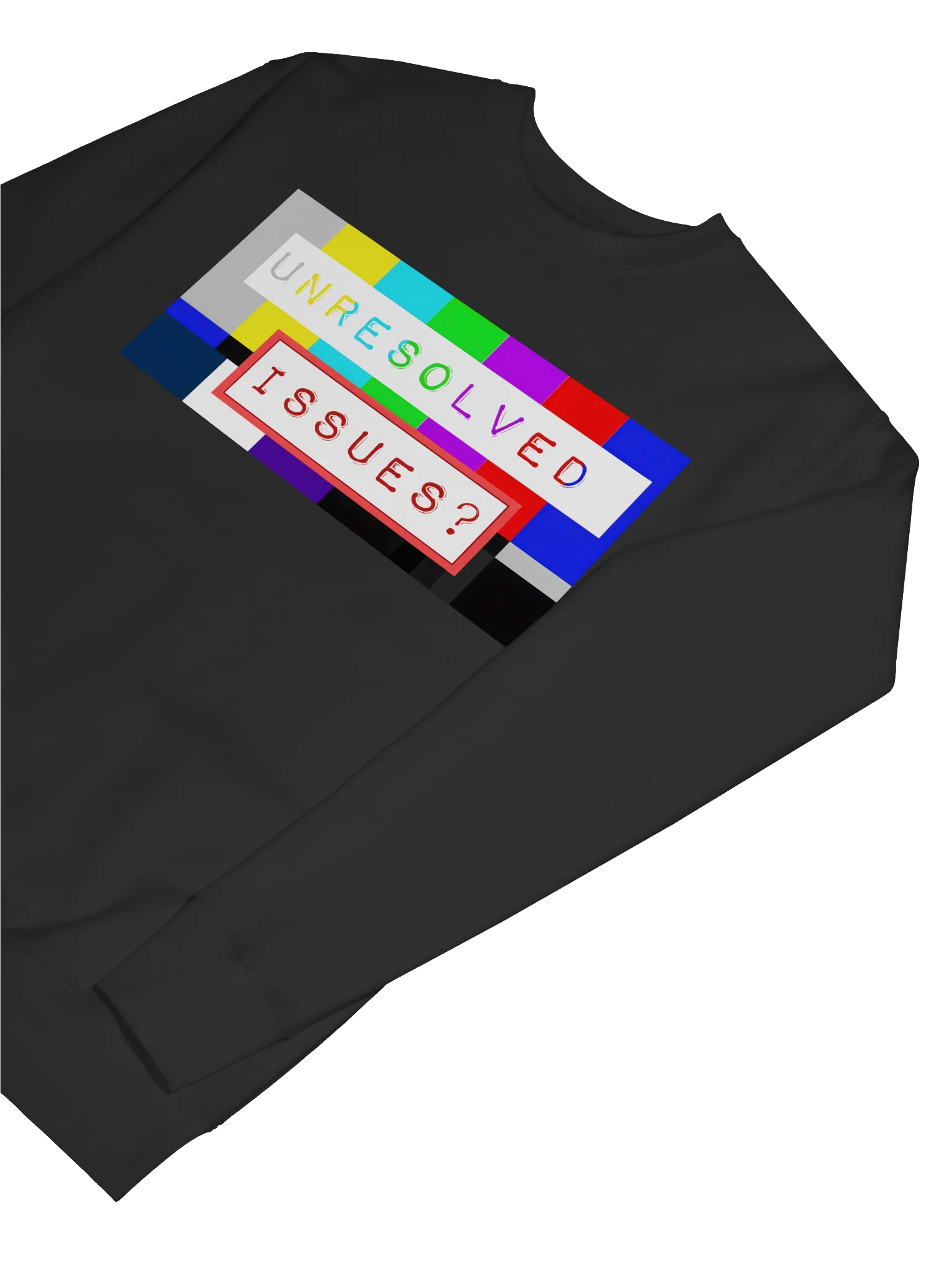 UNRESOLVED ISSUES?™ | Bold Statement Graphic Sweatshirt | Faith-Inspired Conversation Starter product image (100)