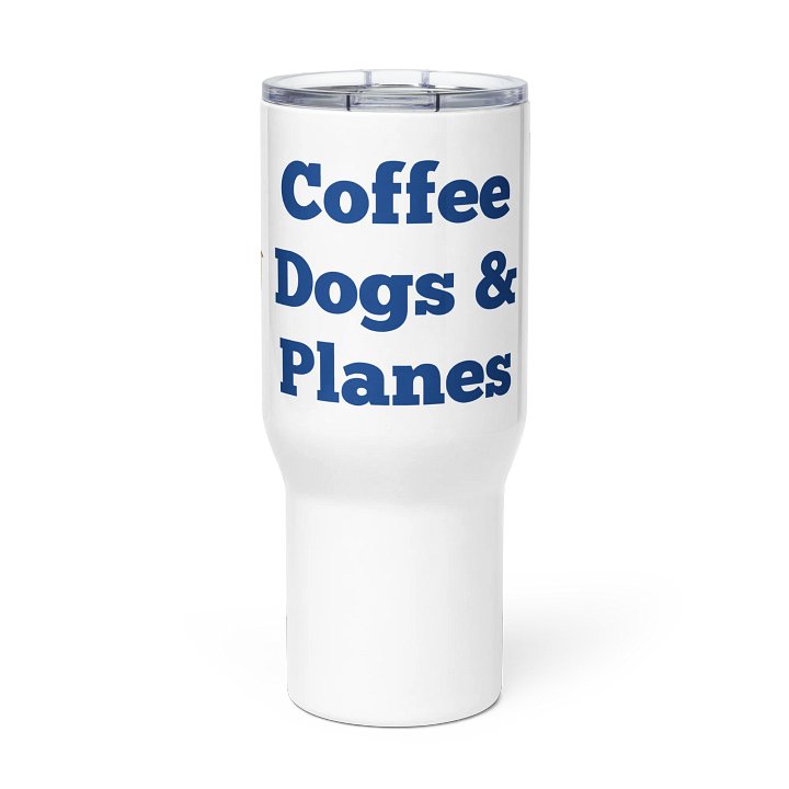 Coffee, Dogs, and Planes Travel Mug product image (2)