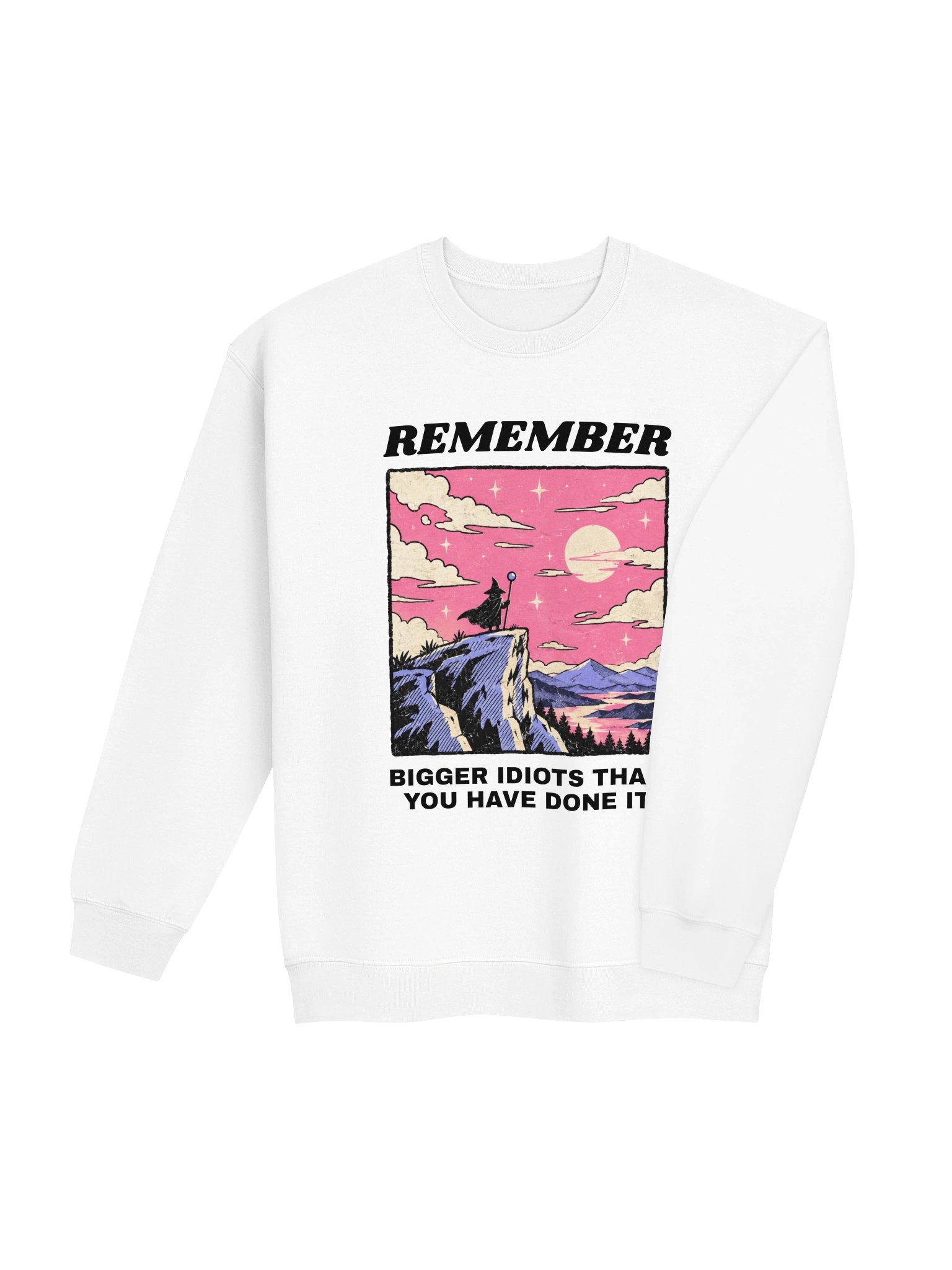 REMEMBER BIGGER IDIOTS DONE IT product image (4)