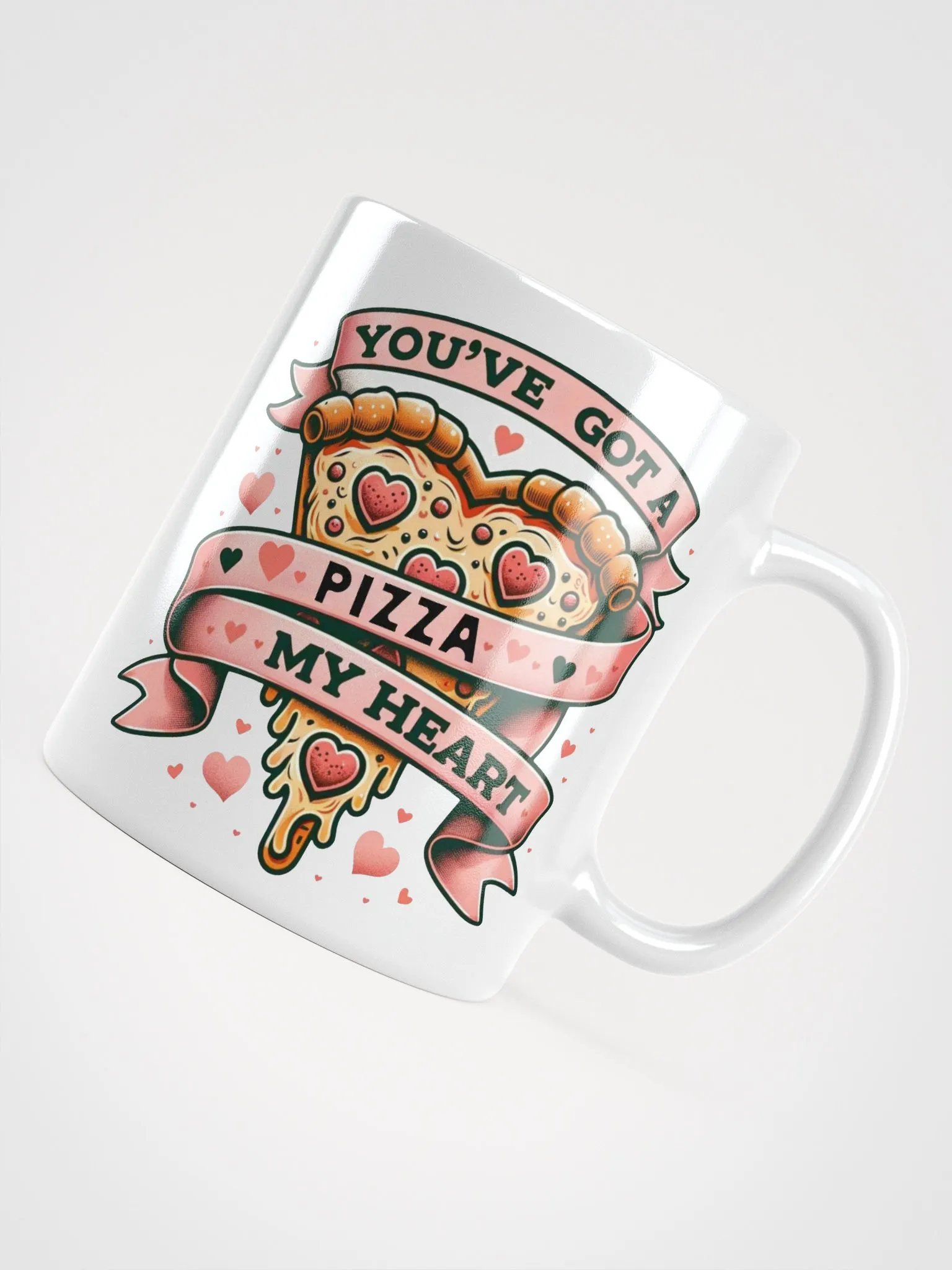 You've Got a Pizza My Heart Mug product image (10)