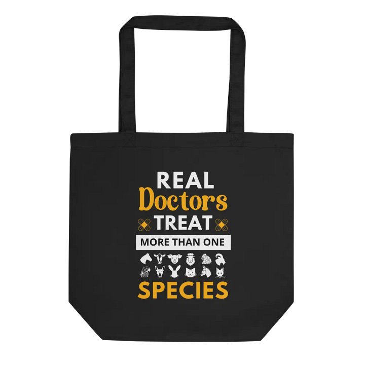 "Real doctor treat more than one species" black bag (medium size) product image (1)