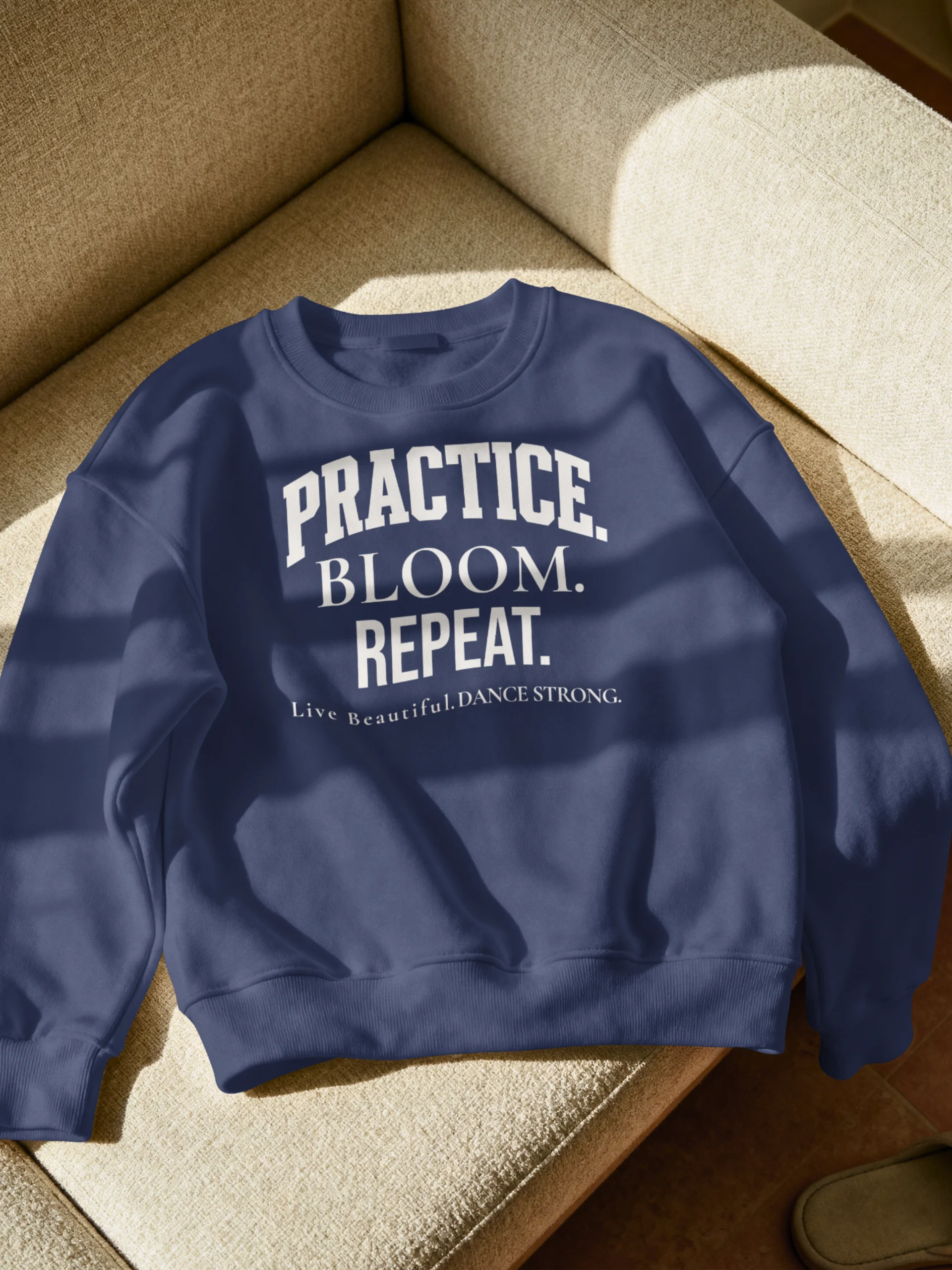Practice. Bloom. Repeat. Varsity Dance Sweatshirt product image (8)