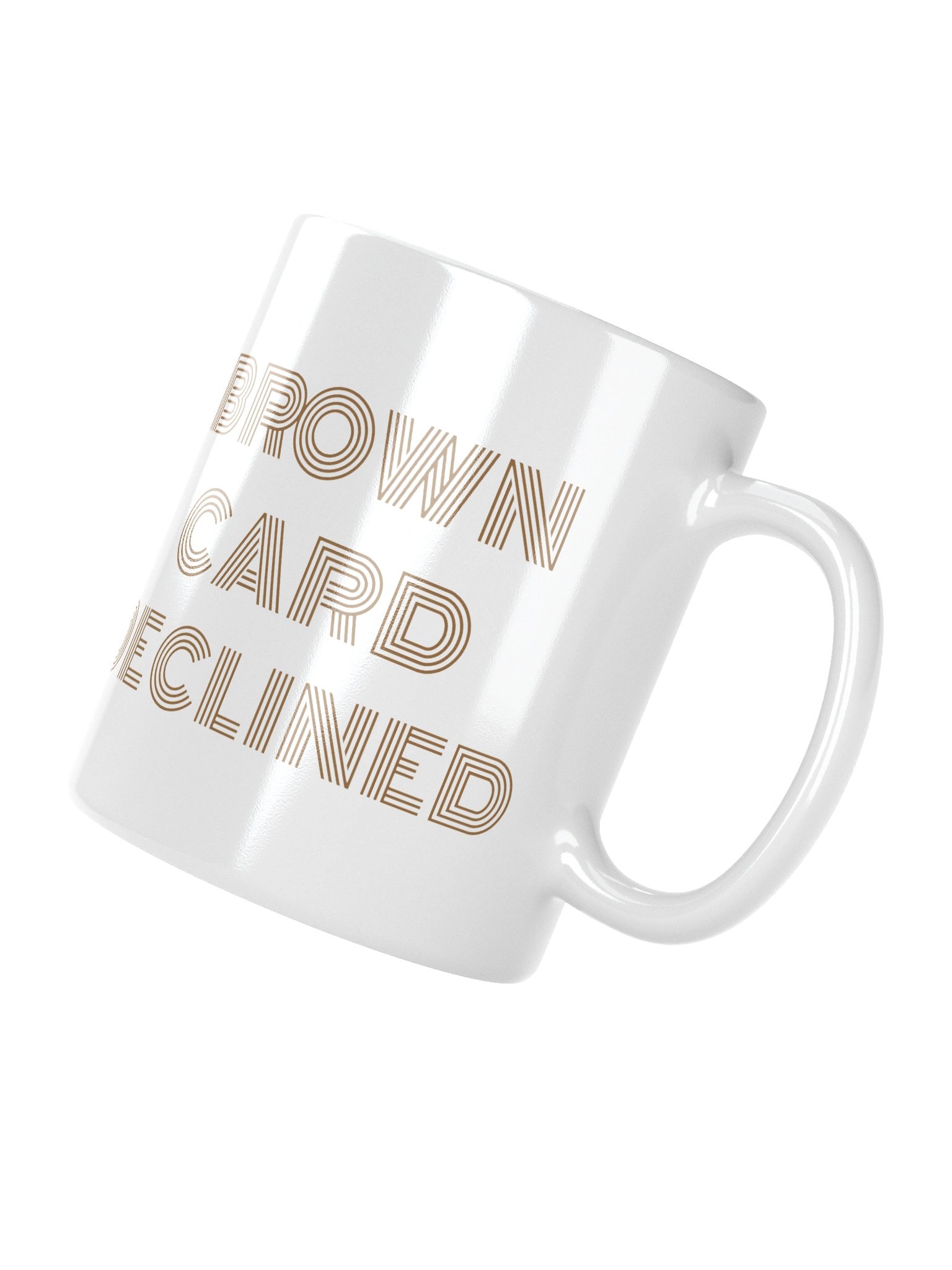 Brown Card Declined Mug product image (3)