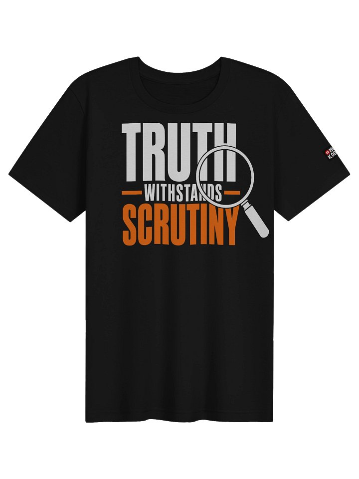 Truth Withstands Scrutiny - Supersoft T-Shirt product image (1)