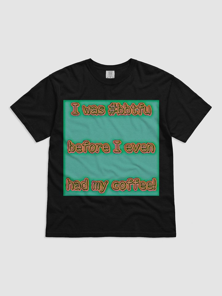 #bbtfu coffee tee (turquoise) product image (1)