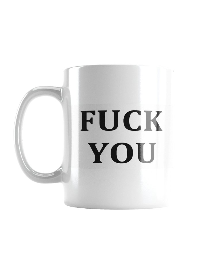 Fuck You coffee mug product image (1)