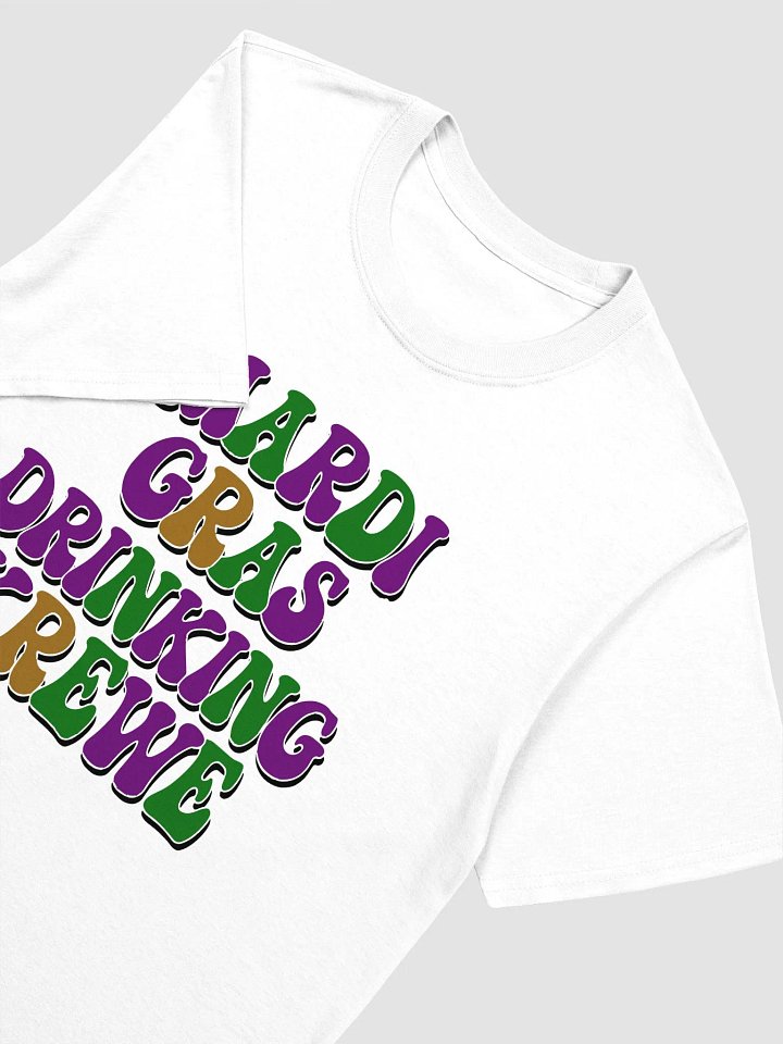Mardi Gras Drinking Krewe Unisex T-Shirt product image (2)