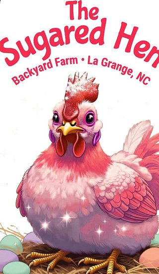 The Sugared Hen Backyard Farm | Official Merch Store & Website