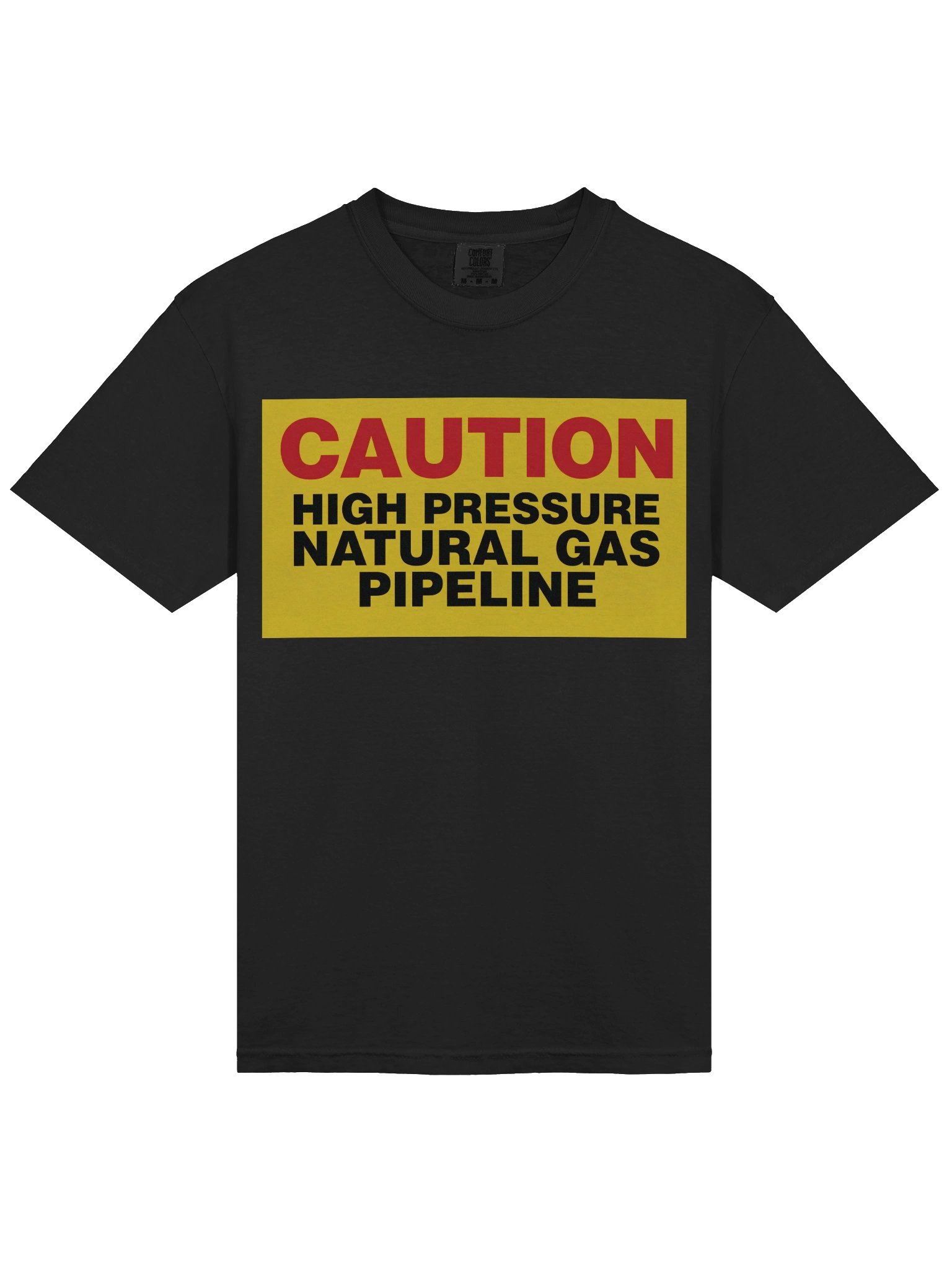 Caution High Pressure Pipeline T-Shirt product image (2)
