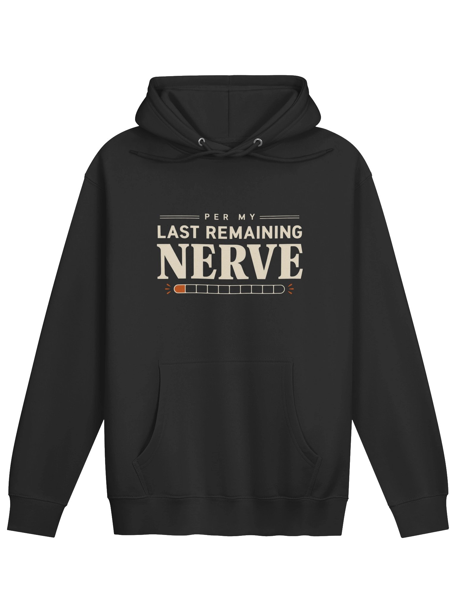 Per My Last Remaining Nerve Hoodie product image (1)