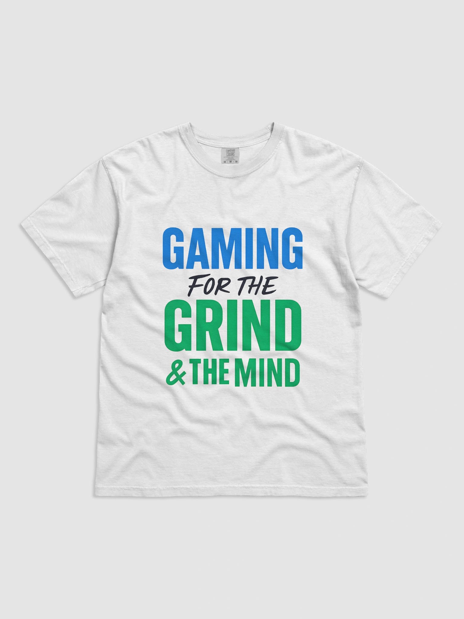 Gaming For The Grind & Mind T-Shirt (black text) product image (1)