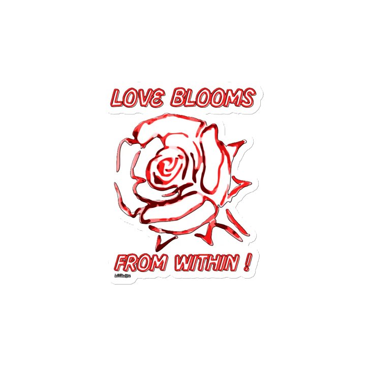 LOVE BLOOMS FROM WITHIN! product image (2)